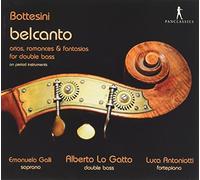 Belcanto - Arias Romances & Fantasias for Double Bass