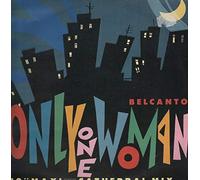 Belcanto - Only one woman (1986) / Vinyl Maxi Single [Vinyl 12'']