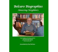Belcaro Biographies: Amazing Neighbors