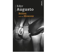 Belém suivi de Moscow - Edyr Augusto - Points - Poche - Roman