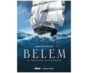 Belem - Tome 1 - Le Temps Des Naufrageurs