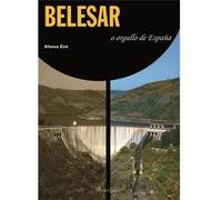 Belesar, O Orgullo De España Eire, Afonso (Auteur)