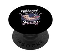 Belette But Make It Fancy Furet Relaxant PopSockets PopGrip Adhésif