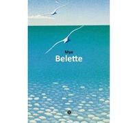 Mye – Belette – Roman – broché