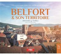 Chanel Koehl, Jérôme Estrada De Tourniel–Belfort & son territoire: Singuliers & pluriels–broché