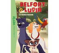 Belfort & Lupin 02 - Le crime d'Ariane