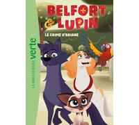 Belfort & Lupin 02 - Le crime d'Ariane