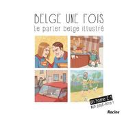 Belge une fois (tome 2): Un tome 2? Non peut-être!