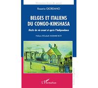 L'Harmattan – Belges et italiens du Congo-Kinshasa: Récits de vie avant et après l'indépendance