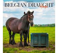 Belgian Draught Horse Calendar 2027: Heavy Horses and Farm Life