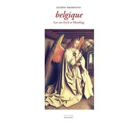 Belgique Les Van Eyck et Memling - Eugène Fromentin - Waknine Marguerite - broché - Autobiographie