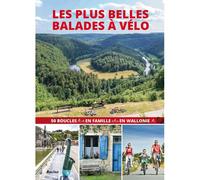 Belgique - Wallonie, Les Plus Belles Balades À Vélo