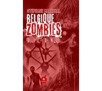 Belgique zombies Tome I la chute