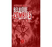 Belgique zombies Tome I la chute - Stéphane Maréchal - Le Lys Bleu - broché - Roman