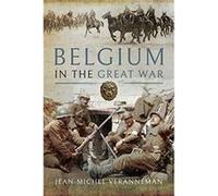 Belgium in the Great War by JeanMichel Veranneman Inconnu (Auteur)