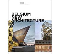 Belgium New Architecture: Tome 6