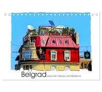 Belgrad zwischen Historie und Moderne (Tischkalender 2026 DIN A5 quer), CALVENDO Monatskalender: Impressionen aus Serbiens Hauptstadt Belgrad.