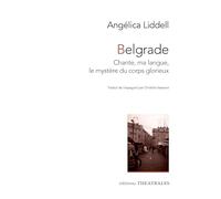 Belgrade - Chante, Ma Langue, Le Mystère Du Corps Glorieux