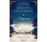 Belgravia / Julian Fellowe's Belgravia
