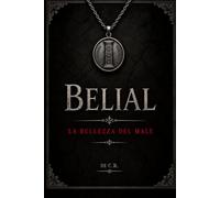 BELIAL: La Bellezza del Male