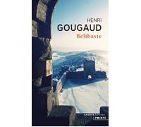 Bélibaste - Henri Gougaud - Points - Poche - Roman