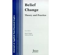 Belief change theory and practice journal of applied nonclassical logics volume 11 n°12 2001 - Chopra - Hermes Science Publications - broché - Etude
