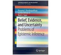 Belief, Evidence, And Uncertainty