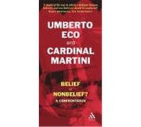 Belief or Non-Belief?: A Confrontation Eco, Umberto, Martini, Carlo Maria (Auteur)