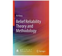 Belief Reliability Theory And Methodology