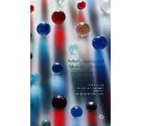 Beliefs, Agency And Identity In Foreign Language Learning And Teaching