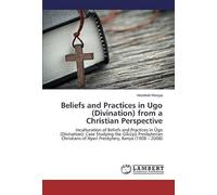 Beliefs And Practices In Ugo (Divination) From A Christian Perspective