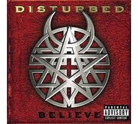 Disturbed – Believe – Édition importée (Rhino)