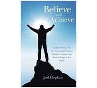 Believe And Achieve