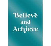 Believe and Achieve Inspirational Quotes and Affirmations for Success and Self-Confidence - Summersdale Publishers - Summersdale - ebook (ePub) - Livre