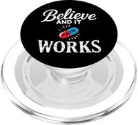 Believe and it Works Humour Effet Placebo PopSockets PopGrip pour MagSafe