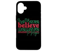 Believe Believe in Magic Festive Holiday Coque pour iPhone 16 Plus