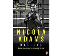 Believe: Boxing, Olympics and my life outside the ring - [Version Originale] Inconnu (Auteur)