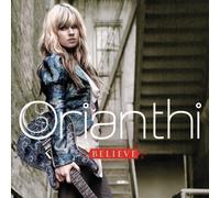Believe by Orianthi (2009-10-26)