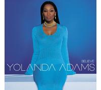Believe by Yolanda Adams (2001-07-28)