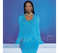 Believe by Yolanda Adams [Compact Disc] NEUF