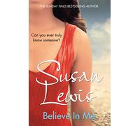 Believe In Me: The most emotional, gripping fiction book you'll read in 2023 from the Sunday Times bestselling author