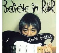 Believe in R & R [Import]