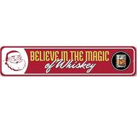 Believe In The Magic Of Whiskey Bar Decor Metal Sign
