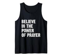 Believe in The Power of Prayer Débardeur