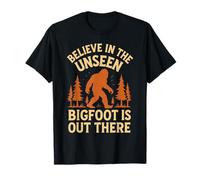 Believe in The Unseen Bigfoot Existe Un Sasquatch cryptique T-Shirt