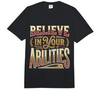 Believe in Your Abilities Croyance État d’Esprit Confiance - Comfort Colors Adult Heavyweight T-Shirt