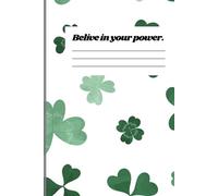 Believe in Your Power: A motivational notebook for self-growth, confidence, and positivity.