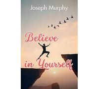 Believe In Yourself