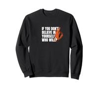 Believe in Yourself Typographie de motivation Streetwear Sweatshirt