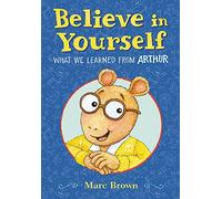 Believe in Yourself: What We Learned from Arthur